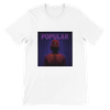 Popular (Radio Edit) - Unisex T-Shirt