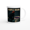 Purple Drank - Ceramic Mug