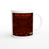 Red Hearts (feat. Alley Jay) - Ceramic Mug