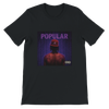 Popular (Album) T- Shirt