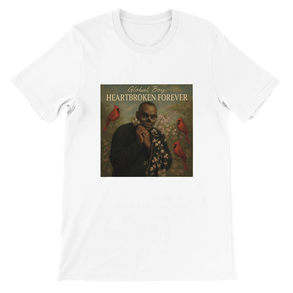 Heartbroken Forever - Unisex T-Shirt