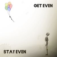 Get Even Stay Even by 14 £bs