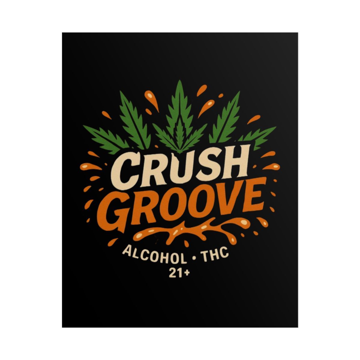Crush Groove Wall Poster