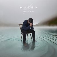 Pieces Of Me by MATEO