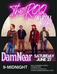 ROQ-N-Roll with DamNear
