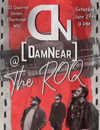 ROQ-N-Roll with DamNear