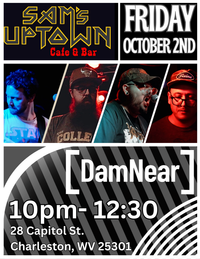 DamNear at Sam's Uptown Cafe
