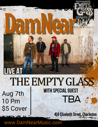 DamNear at The Empty Glass