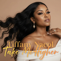Take Me Higher by Tiffany Nacol