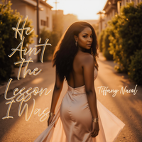 He Ain't The Lesson, I Was by Tiffany Nacol