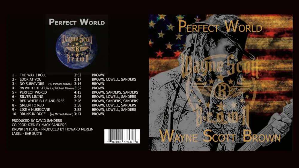 #Perfect World, #Wayne Scott Brown, #Southern Rock Original