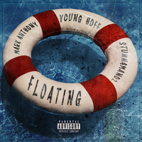 FLOATING (FT. STUNNAMAN02 & MARK ANTHONY) by YOUNG HOFF