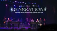 Piano Men: Generations - Billy Joel & Elton John Tribute