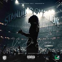 Standing Ovation by Vic Da Baron
