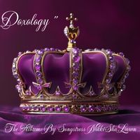 Doxology by NikkiSha'Lawn