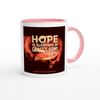 Hope is Sleeping in Grace's Arms - Ceramic Mug