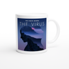 The Virus - Ceramic Mug