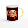 Hope is Sleeping in Grace's Arms - Ceramic Mug