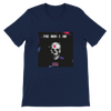 The Man I Am - T-Shirt