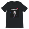 The Man I Am - T-Shirt