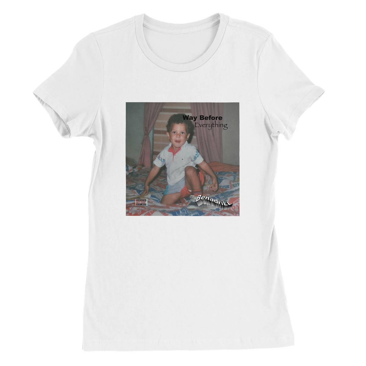 Way Before Everything - THINNER Cut Tee SHIRT
