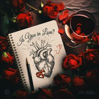 Is You In Love? by JD Beatzz