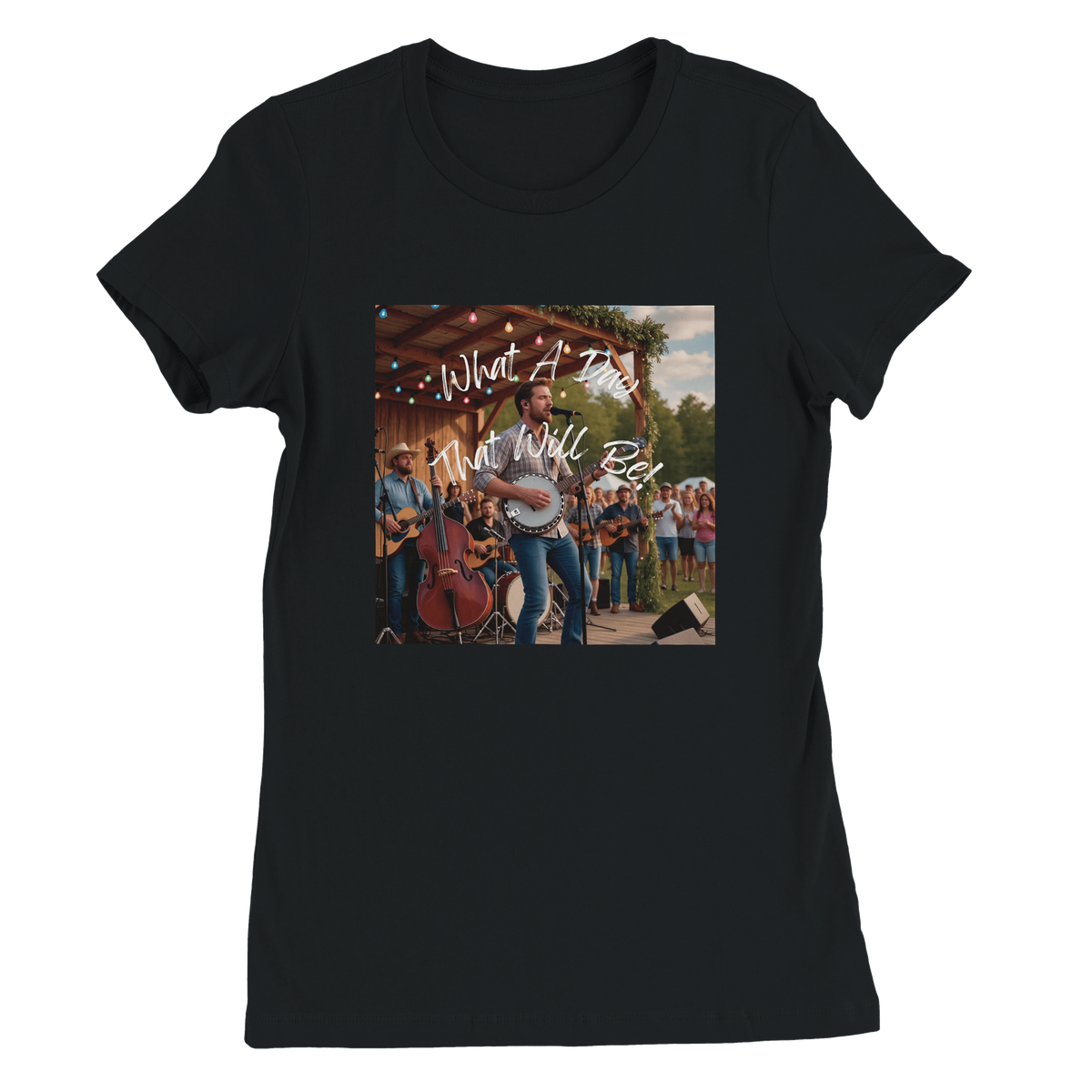What A Day That Will Be - Women’s Cut T-Shirt