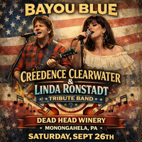 Creedence Clearwater & Linda Ronstadt Tribute Bayou Blue Dead Head Winery Monongahala PA