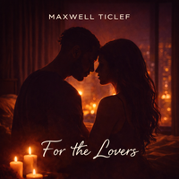 For the Lovers by MaxwellTiClef