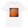 Tell Me 'Bout The Good Things - Unisex T-Shirt
