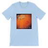 Tell Me 'Bout The Good Things - Unisex T-Shirt