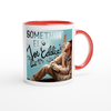 Somethin' Else - Ceramic Mug