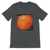 Tell Me 'Bout The Good Things - Unisex T-Shirt