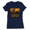 She Should’ve Been Safe - Women’s Cut T-Shirt