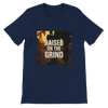 Raised On The Grind - Unisex T-Shirt