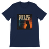 She's My Peace - Unisex T-Shirt