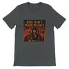 She Aint Made of Lace - Unisex T-Shirt