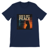 She's My Peace - Unisex T-Shirt