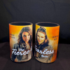 Fierce & Fearless Stubby Cooler