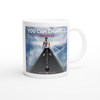 You Can Enjoy It - Ceramic Mug