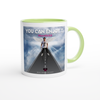 You Can Enjoy It - Ceramic Mug