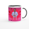 Love Of My Life - Ceramic Mug