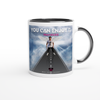 You Can Enjoy It - Ceramic Mug