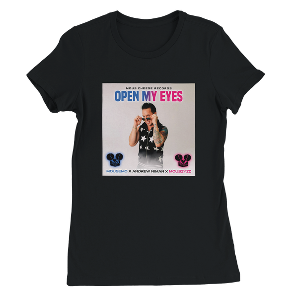Open My Eyes - Women’s Cut T-Shirt