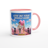 Give Me Your Whole Hand - Ceramic Mug