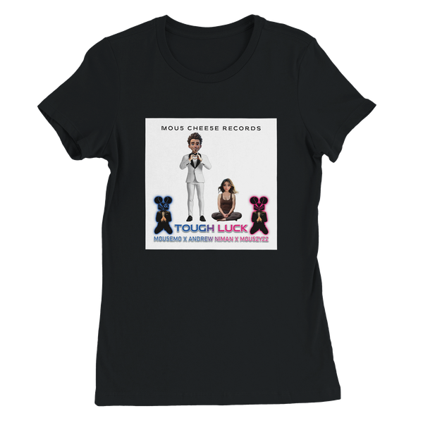 Tough Luck - Women’s Cut T-Shirt