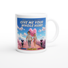 Give Me Your Whole Hand - Ceramic Mug