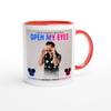 Open My Eyes - Ceramic Mug