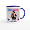 Open My Eyes - Ceramic Mug