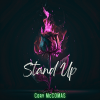Stand Up (2025) by Cory McComas